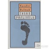 Kendini Bulmak - İmami Gazali