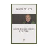 Kendini Keşfeden Ulus Kürtler - İsmail Beşikçi