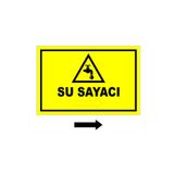 kent reklam ajansı UYARI LEVHALARI/SU SAYACI