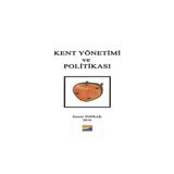 Kent Yönetimi ve Politikası - Zerrin Toprak