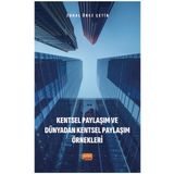 Kentsel Paylaşım ve Dünyadan Kentsel Paylaşım Örnekleri Nobel Bilimsel Eserler