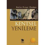 Kentsel Yenileme - Pelin Pınar Özden