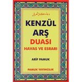 KENZÜL ARŞ DUASI HAVAS VE ESRARI (DUA-009) - ARIF PAMUK