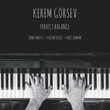 Kerem Görsev - Perfect Balance (Plak)