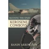 Kerosene Cowboys: Manning the Spare