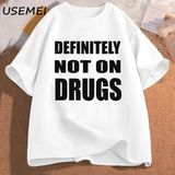 Kesinlikle Değil Ilaçlar T-Shirt Pamuk Kısa Kollu Komik Tshirt Erkekler Rahat Boy Erkek Giyim - Beyaz - XL