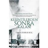 Kesintilerden Sonra Kalan - Ömer Doruk Koç
