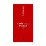 Kesintisiz Devrim 1 - Mahir Çayan