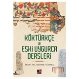 Kesit Yayınları Köktürkçe ve Eski Uygurca Dersleri