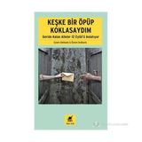 KEŞKE BIR ÖPÜP KOKLASAYDIM GERIDE KALAN AILELER 12 EYLÜLÜ ANLATIYOR - EYLEM DELIKANLI;ÖZLEM DELIKANLI