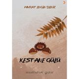Kestane Gülü - Murat Engin Deniz