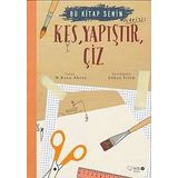 Kes,Yapıştır, Çiz-Bu Kitap Senin - Banu Aksoy