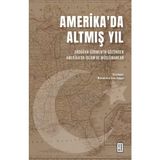 Ketebe Yayınları Amerika'da Altmış Yıl - Muhammed Enes Topgül