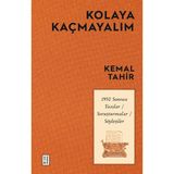 Ketebe Yayınları Kolaya Kaçmayalım Kemal Tahir