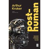 Ketebe Yayınları Posthuman - Arthur Kroker
