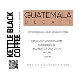 Kettle Black Coffee Guatemala Decaff (Kafeinsiz) 250GR. - 250 gr - Türk Kahvesi