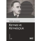 KEYNES VE KEYNESÇILIK - PIERRE DELFAUD