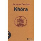 KHORA - JACQUES DERRIDA