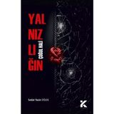 Kiba Yayımcılık Yalnızlığın Çoğul Hali Sedat Yasin Dölek Ciltsiz 48 Sayfa