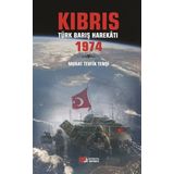 Kıbrıs Türk Barış Harekatı 1974 - Murat Tevfik Tenşi