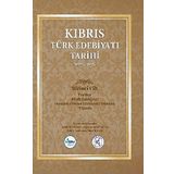 Kıbrıs Türk Edebiyatı Tarihi (1571 - 2017) Beş Cilt Takım