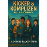 Kicker & Komplizen - Fall 1: Prüfungen