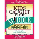 Kids Caught in the Middle: An Interactive Workbook for Teens (Fresh Start)