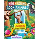 Kids Coloring Book: Animals; (43/105); Animal Adventures in Jordan: A Kids' Coloring Journey: Explore and Color Jordanian Wildlife for Ages 3-6