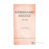 KIERKEGAARD SÖZLÜĞÜ - HELEN POLITIS