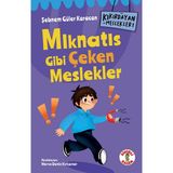 Kıkırdayan Meslekler 1 – Mıknatıs Gibi Çeken Meslekler - Şebnem Güler Karacan