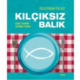 Kılçıksız Balık - Süleyman Dilsiz