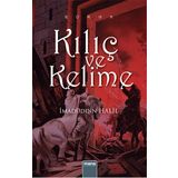 Kılıç ve Kelime - İmadüddin Halil