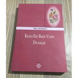 Kilisli Ebu Bekir Vahid Divançesi - İmzalı - (Sahafiye Kitap)