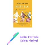 Kilit Taşı: Aşkın, Cesaretin ve Dayanışmanın Romanı: “nasıl Ki Bir Kemeri, Kubbeyi Ayakta Tutan Kilit Taşıdır, Toplumun Kilit Taşı Da Kadınlardır.” + Renkli Fosforlu Kalem - Hayır