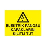Kilitli Tut Uyarı Levhası