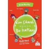 Kim Çıkardı Bu İcatları - Bizim Mucitler