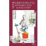 Kim Hemingway'in Evindeki Tozu Hatırlıyor? - Jose Miguel Tomasena