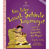 Kim İster Yasak Şehirde Yaşamayı! - Jacqueline Morley