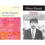 Kimi Sevsem Sensin - Attila İlhan - İstanbul Hatıralar ve Şehir - Orhan Pamuk