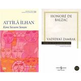 Kimi Sevsem Sensin - Attila İlhan - Vadideki Zambak - Honore De Balzac