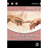 Kimim? 2 Çoklu Zeka Kuramı Evde ve Ailede Nobel Akademik Yayıncılık