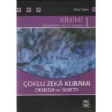 Kimim?: Çoklu Zeka Kuramı Okulda ve Sınıfta 1
