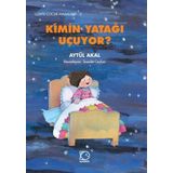 KIMIN YATAĞI UÇUYOR - AYTÜL AKAL