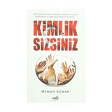 Kimlik Sizsiniz - Osman Azman