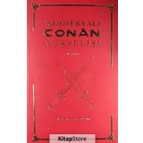 Kimmeryalı Conan’ın Yükselişi - Robert E. Howard