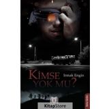 Kimse Yok Mu Irmak Engin