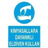 Kimyasallara Dayanıklı Eldiven Giy Uyarı Levhası 20x30cm