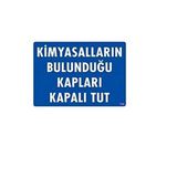 Kimyasalların Bulunduğu Kapları Kapalı Tut