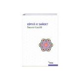Kimyayı Saadet - İmam Gazali