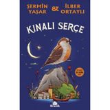 Kınalı Serçe / Prof. Dr. İlber Ortaylı